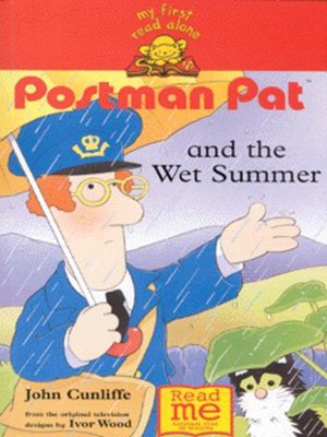 cover image of Postman Pat and the wet summer